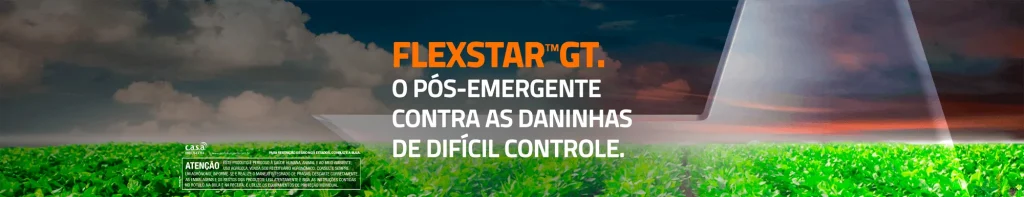 Banner do herbicida pós-emergente para soja FLEXSTAR GT, indicado para o controle do caruru na soja