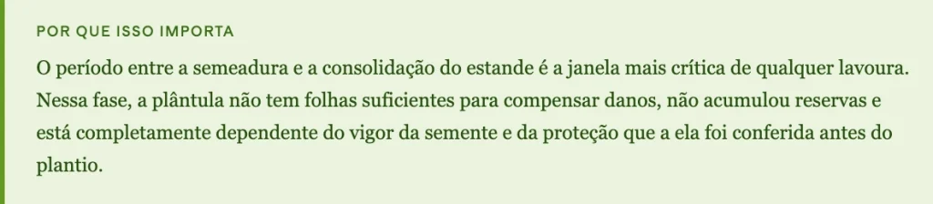 Explicação sobre a importância do tratamento de sementes na fase inicial da lavoura, destacando a dependência da plântula do vigor da semente e da proteção no estabelecimento do estande.